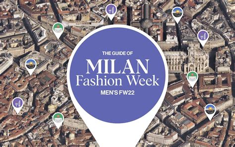 La mappa della Milan Fashion Week Men's FW22 .